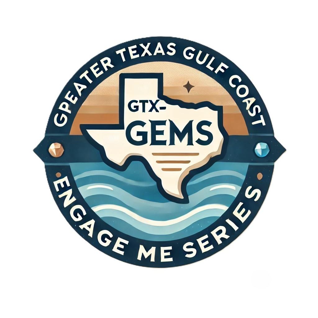 Greater Texas Gulf Coast Engage Me Series (GTXGEMS)